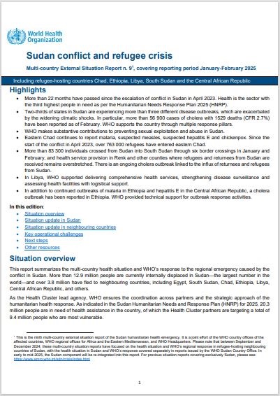 Sudan conflict and refugee crisis, Multi-country External Situation Report #9, covering the reporting period January-February 2025